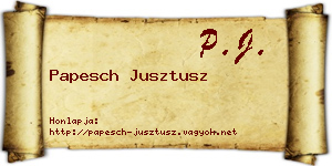 Papesch Jusztusz névjegykártya